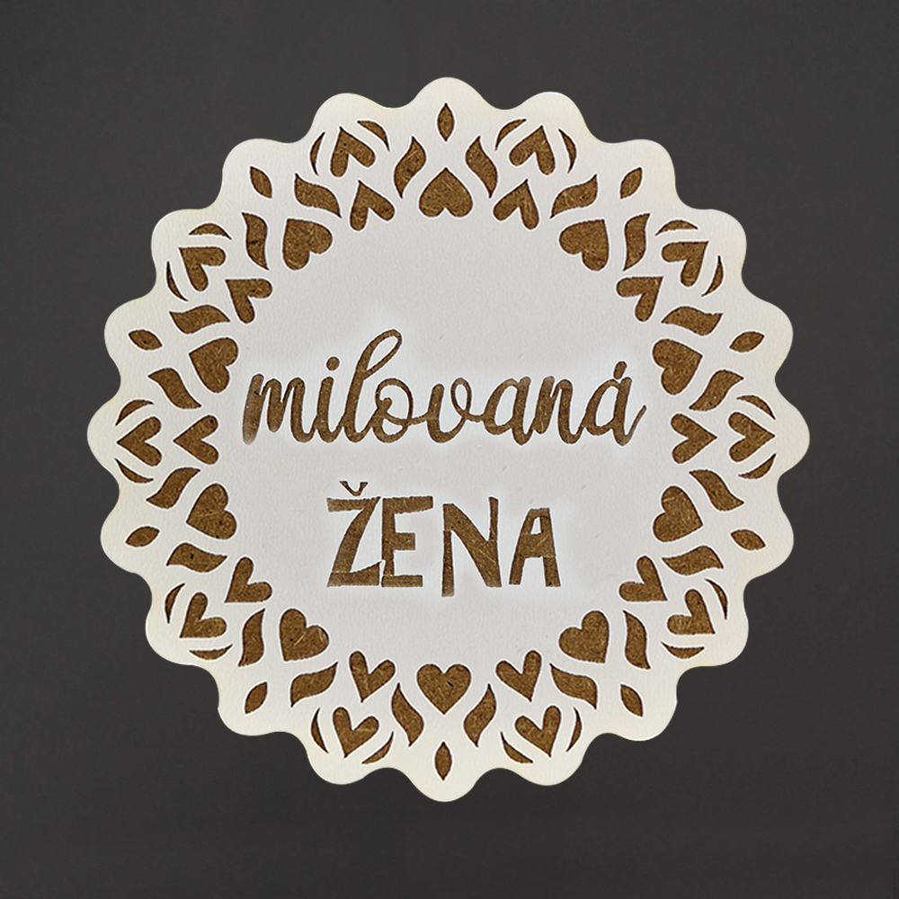 Dřevěný podtácek kulatý text "milovaná žena", průměr 10,5 cm, český výrobek