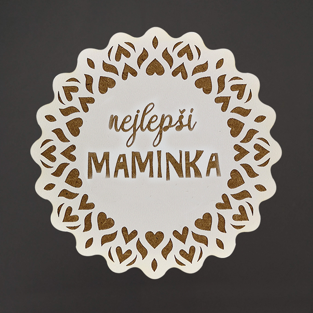 Dřevěný podtácek kulatý text "nejlepší maminka", průměr 10,5 cm, český výrobek