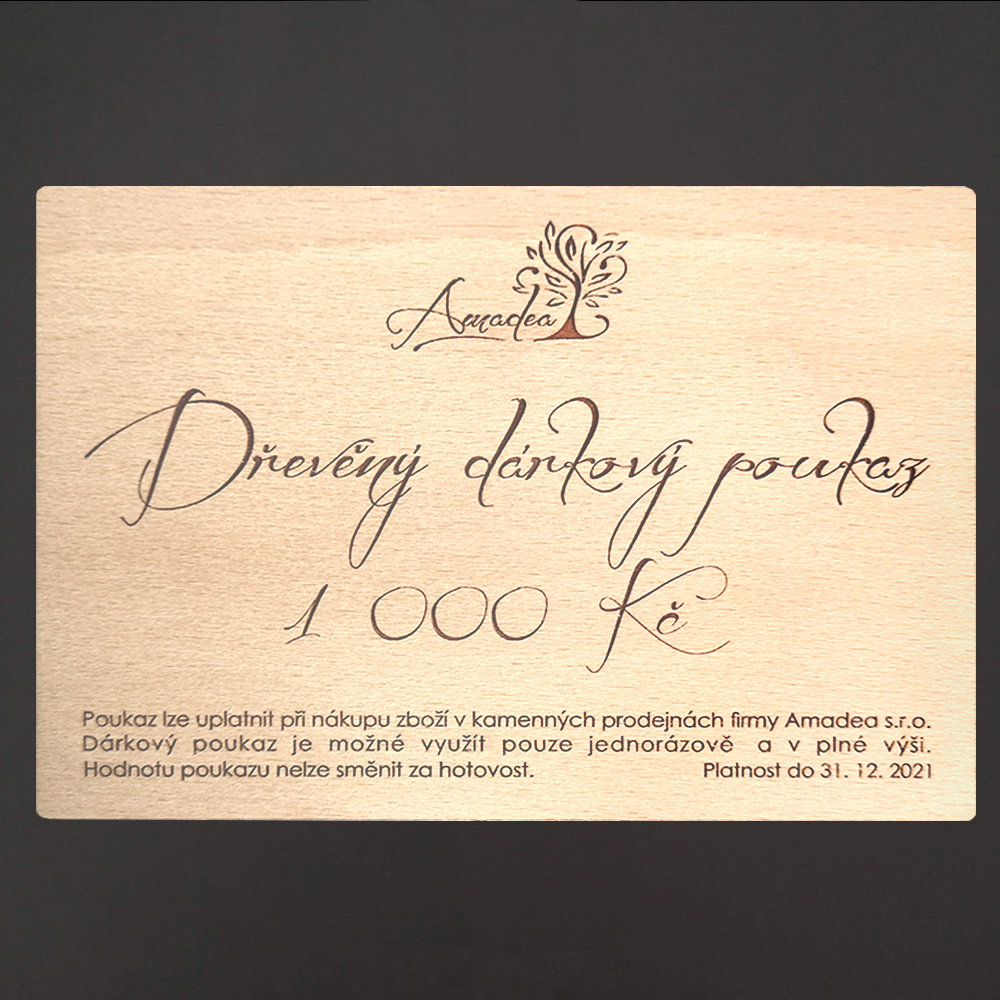 Dřevěný dárkový poukaz do kamenných obchodů firmy Amadea s.r.o. v hodnotě 1.000 Kč